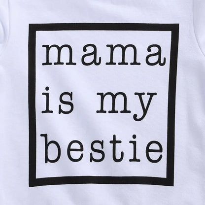 Mama is my bestie